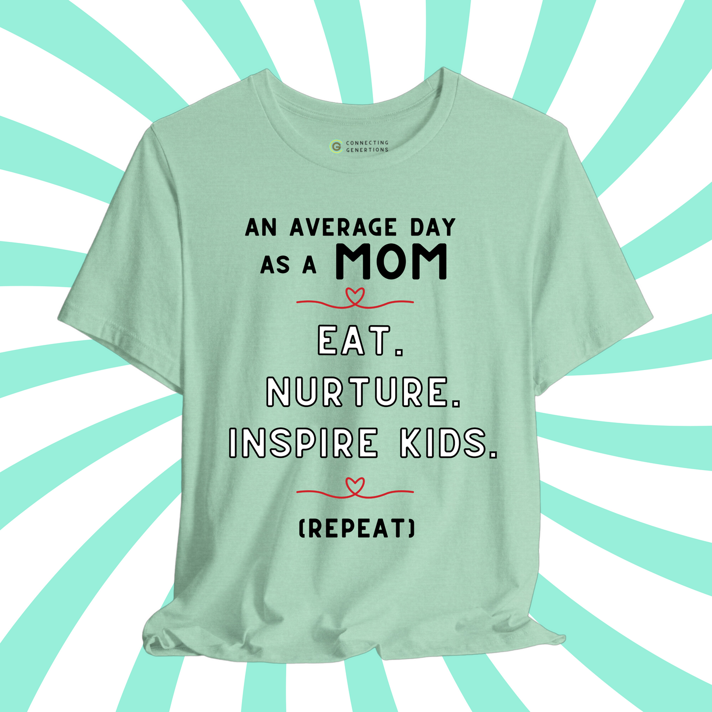 An Average Day as a Mom T-Shirt