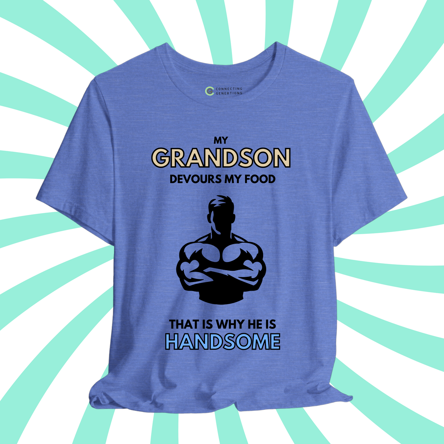 Handsome & Hungry Son – Strong Man Edition T-Shirt