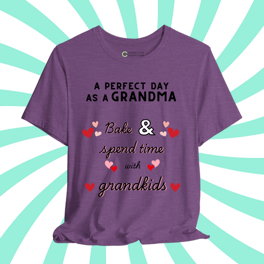 A Perfect Day as a Grandma T-Shirt