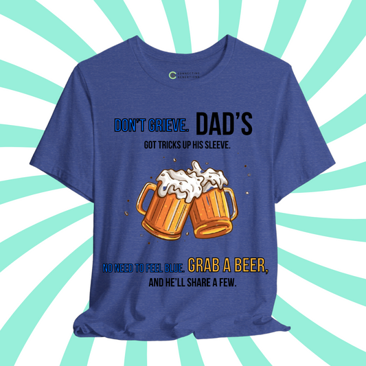 Revealing Dad’s Tricks T-Shirt