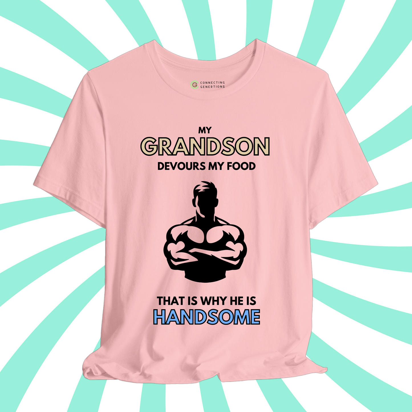 Handsome & Hungry Son – Strong Man Edition T-Shirt