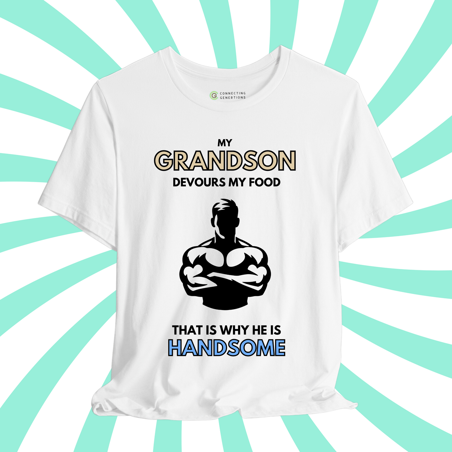 Handsome & Hungry Son – Strong Man Edition T-Shirt