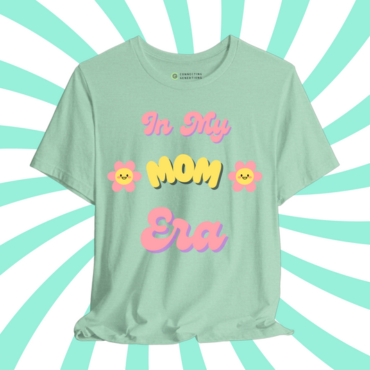 Mom Era T-Shirt