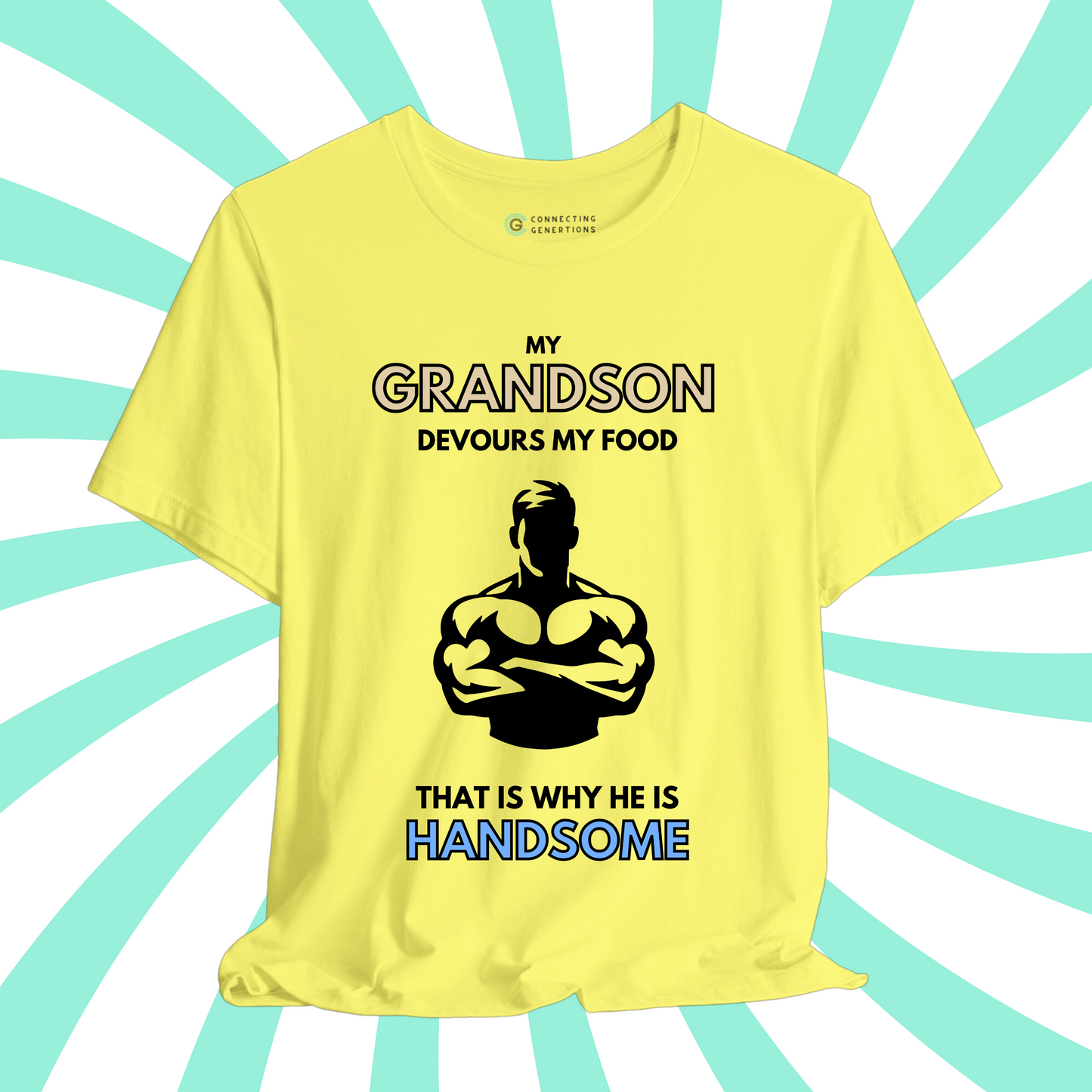 Handsome & Hungry Son – Strong Man Edition T-Shirt