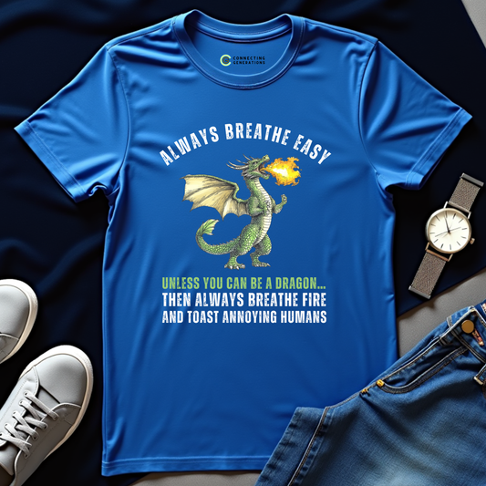 Breathe Fire T-Shirt